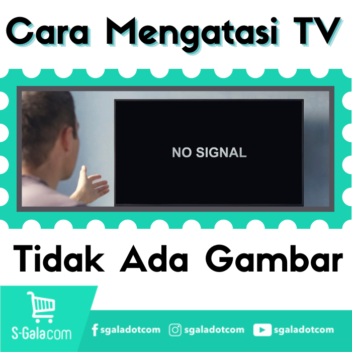Tips & Trick untuk Mengatasi TV Tidak Ada Gambar